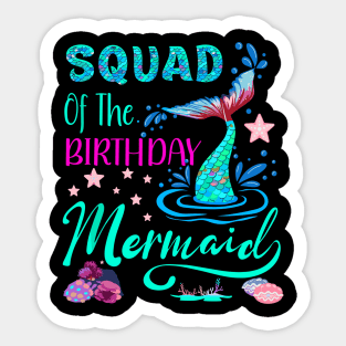 Squad Mermaid Birthday Squad Party Matching Womens Sticker